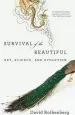 Audiobook Survival of the Beautiful: Art, Science, and Evolution author David Rothenberg
