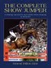 Audiobook The Complete Show Jumper: A Training Manual for Successful Showjumping at all Levels author Ernest Dillon