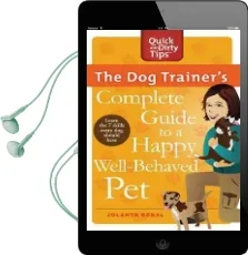 The dog Trainer'S Complete Guide to a Happy, Well-Behaved pet: Learn the Seven Skills Every dog Should Have Audiobook download free by Jolanta Benal