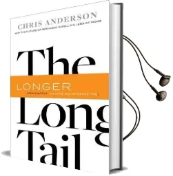 The Long Tail: Why the Future of Business is Selling Less of More Audiobook download free by Chris Anderson