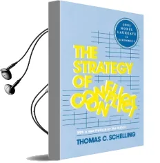 The Strategy of Conflict: With a new Preface by the Author Audiobook download free by Thomas C. Schelling