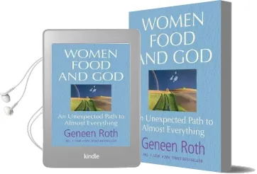 Women Food and god: An Unexpected Path to Almost Everything Audiobook download free by Geneen Roth