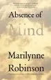 Audiobook Absence of Mind: The Dispelling of Inwardness From the Modern Myth of the Self author Marilynne Robinson