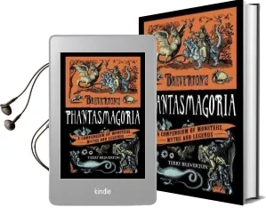 Breverton'S Phantasmagoria: A Compendium of Monsters, Myths and Legends Audiobook download free by Terry Breverton