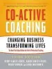 Audiobook Co-Active Coaching: Changing Business, Transforming Lives author Henry Kimsey House