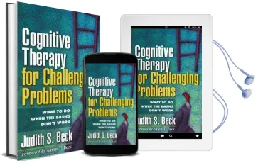 Cognitive Therapy for Challenging Problems: What to do When the Basics Don'T Work Audiobook download free by Judith S. Beck