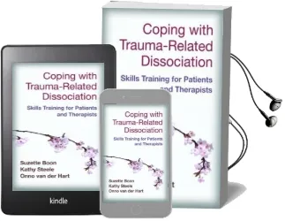 Coping With Trauma-Related Dissociation: Skills Training for Patients and Therapists Audiobook download free by Suzette Boon