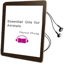 Essential Oils for Animals Audiobook download free by Nayana Morag