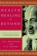 Audiobook Health, Healing, and Beyond: Yoga and the Living Tradition of t. Krishnamacharya author T. K. V. Desikachar