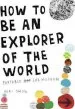 Audiobook How to be an Explorer of the World: Portable Life Museum author Keri Smith