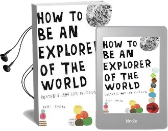 How to be an Explorer of the World: Portable Life Museum Audiobook download free by Keri Smith
