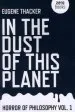 Audiobook In the Dust of This Planet author Eugene Thacker