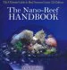 Audiobook Nano-Reef Handbook: The Ultimate Guide to Reef Systems Under 15 Gallons author Chris R Brightwell
