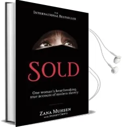 Sold: One Woman'S True Account of Modern Slavery Audiobook download free by Zana Musen