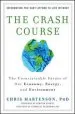 Audiobook The Crash Course: The Unsustainable Future of our Economy, Energy, and Environment author Chris Martenson