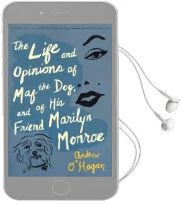 The Life and Opinions of maf the Dog, and of his Friend Marilyn Monroe Audiobook download free by Andrew O'Hagan
