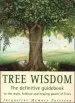 Audiobook Tree Wisdom: The Definitive Guidebook to the Myth, Folklore and Healing Power of Trees author Jacqueline Memory Paterson