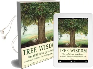 Tree Wisdom: The Definitive Guidebook to the Myth, Folklore and Healing Power of Trees Audiobook download free by Jacqueline Memory Paterson