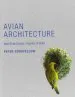Audiobook Avian Architecture: How Birds Design, Engineer, and Build author Peter Goodfellow