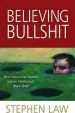 Audiobook Believing Bullshit author Stephen Law