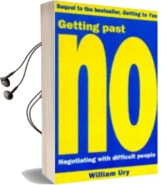 Getting Past no: Negotiating With Difficult People Audiobook download free by William Ury