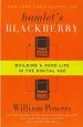 Audiobook Hamlet'S Blackberry: Building a Good Life in the Digital age author William Powers