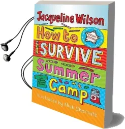 How to Survive Summer Camp Audiobook download free by Jacqueline Wilson