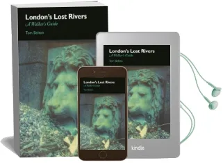 London'S Lost Rivers: A Surface Dweller'S Guide Audiobook download free by Tom Bolton