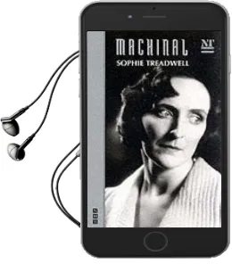 Machinal Audiobook download free by Sophie Treadwell