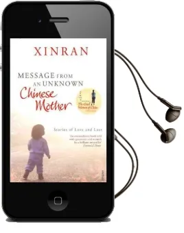 Message From an Unknown Chinese Mother: Stories of Loss and Love Audiobook download free by Xinran