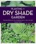 Audiobook Planting the dry Shade Garden author Graham Rice