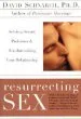 Audiobook Resurrecting sex: Solving Sexual Problems and Revolutionizing Your Relationship author David Schnarch