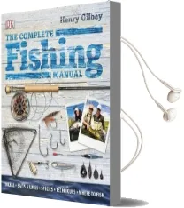 The Complete Fishing Manual Audiobook download free by Henry Gilbey