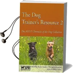 The dog Trainer'S Resource 2 Audiobook download free by Mychelle Blake