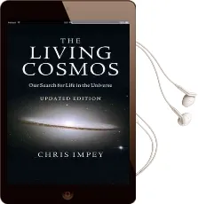 The Living Cosmos: Our Search for Life in the Universe Audiobook download free by Chris Impey
