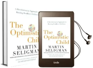 The Optimistic Child Audiobook download free by Martin Seligman