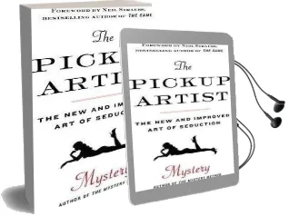 The Pickup Artist: The new and Improved art of Seduction Audiobook download free by Mystery