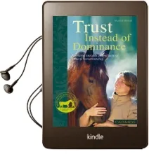 Trust Instead of Dominance: Working Towards a new Form of Ethical Horsemanship Audiobook download free by Marlitt Wendt