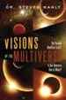 Audiobook Visions of the Multiverse author Steven L. Manly