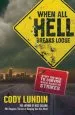 Audiobook When all Hell Breaks Loose: Stuff you Need to Survive When Disaster Strikes author Cody Lundin