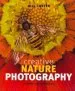 Audiobook Creative Nature Photography: Essential Tips and Techniques author Bill Coster