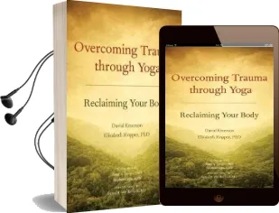 Overcoming Trauma Through Yoga Audiobook download free by David Emerson