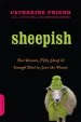 Audiobook Sheepish: Two Women, Fifty Sheep, and Enough Wool to Save the Planet author Catherine Friend