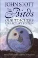 Audiobook The Birds our Teachers author John R. W. Stott