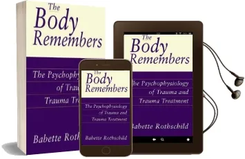 The Body Remembers: The Psychophysiology of Trauma and Trauma Treatment Audiobook download free by Babette Rothschild