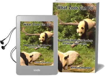 What Zoos can do (Including 2013 Update): The Leading Zoological Gardens of Europe 2010 - 2020 Audiobook download free by Anthony Sheridan