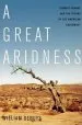 Audiobook A Great Aridness: Climate Change and the Future of the American Southwest author William Debuys