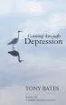 Audiobook Coming Through Depression author Tony Bates