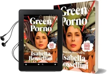 Green Porno: A Book and Short Films by Isabella Rossellini Audiobook download free by Isabella Rossellini