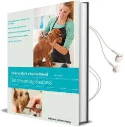 How to Start a Home-Based pet Grooming Business Audiobook download free by Kathy Salzberg